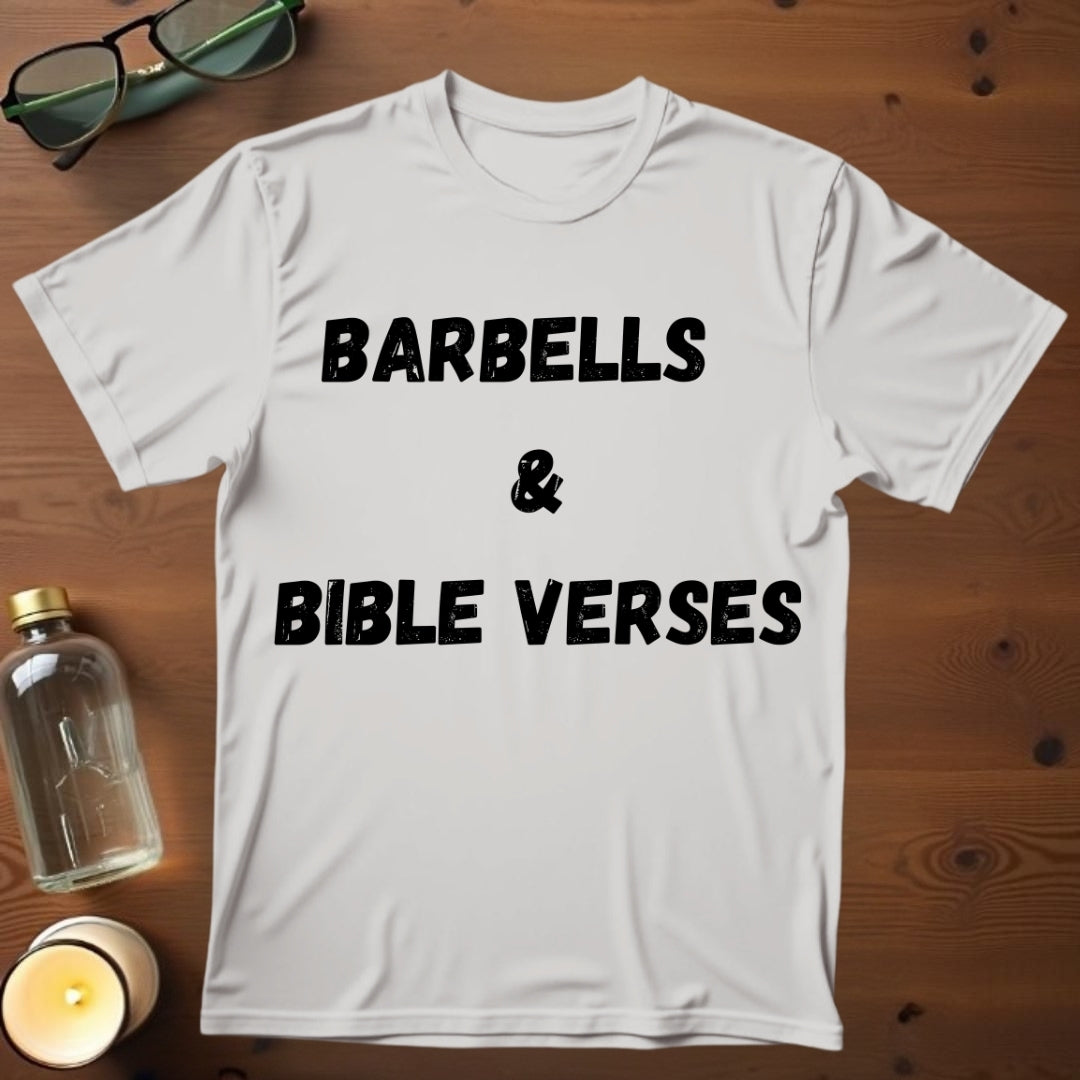 Barbells and Bible Verses T-shirt
