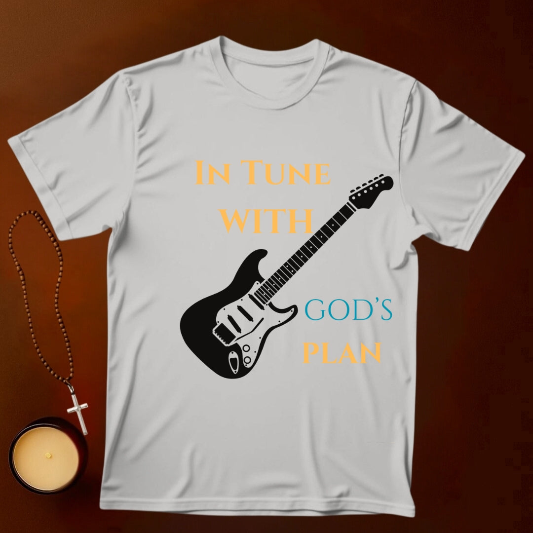 In Tune with God's Plan T-shirt