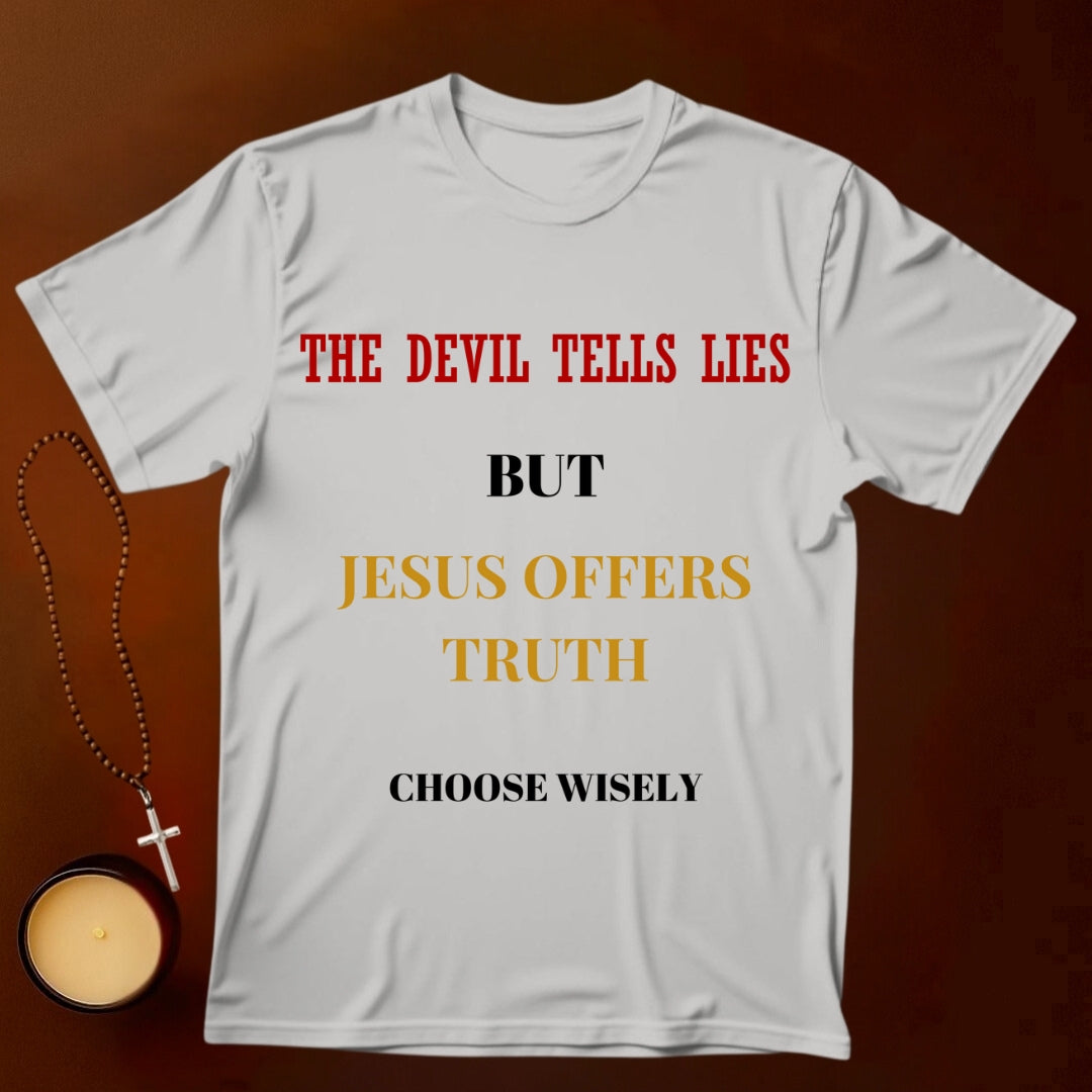 Choose Wisely T-shirt