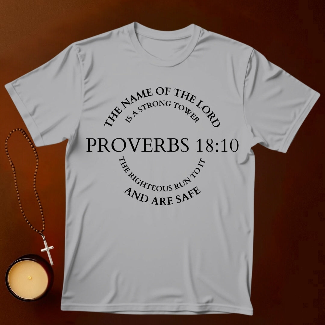 Proverbs 18:10 T-shirt