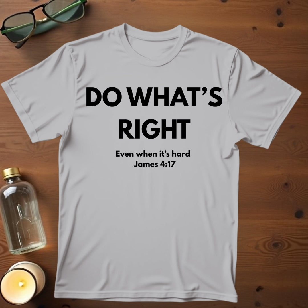 Do What's Right T-shirt