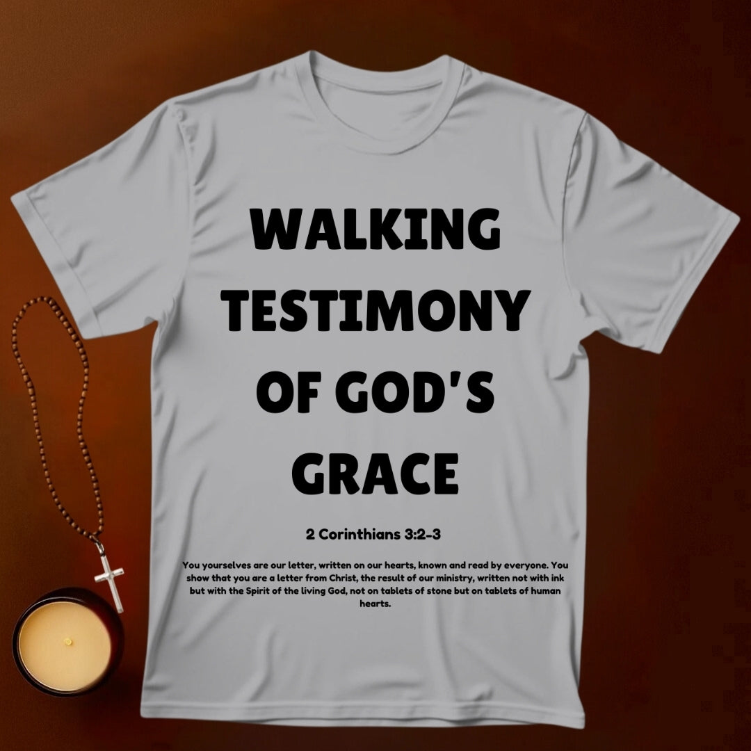 Walking Testimony of His Grace T-shirt