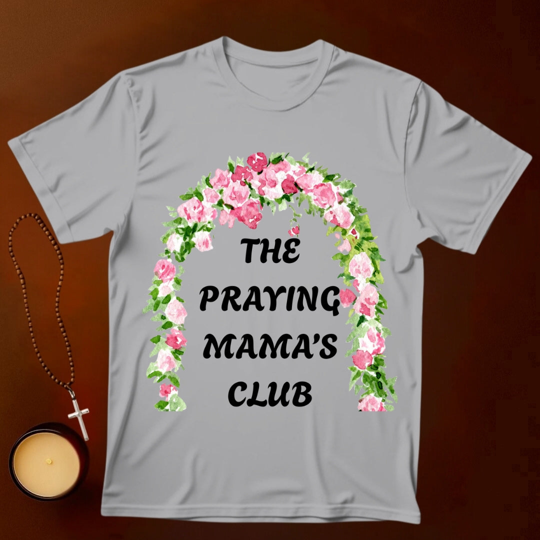 The Praying Mamas Club T-shirt