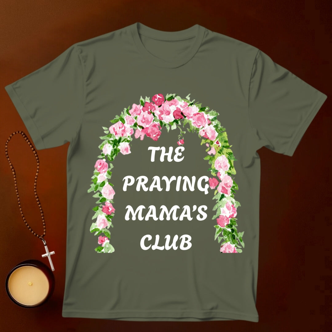 The Praying Mamas Club T-shirt