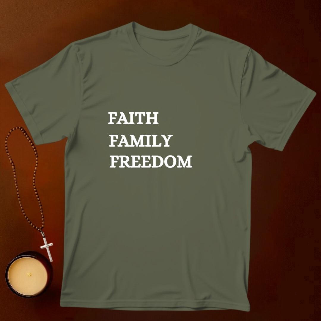 Faith, Family, Freedom T-shirt
