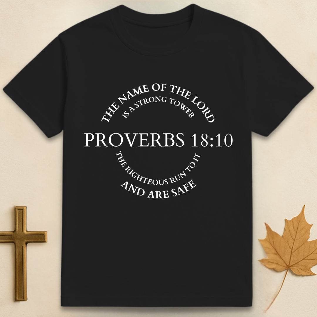 The Lord Is A Strong Tower T-shirt