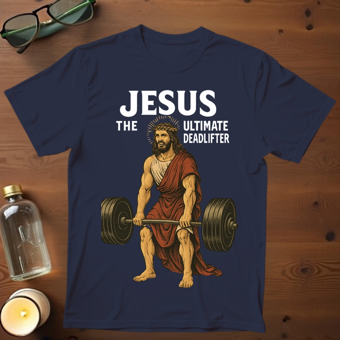 The Ultimate Deadlifter T-shirt