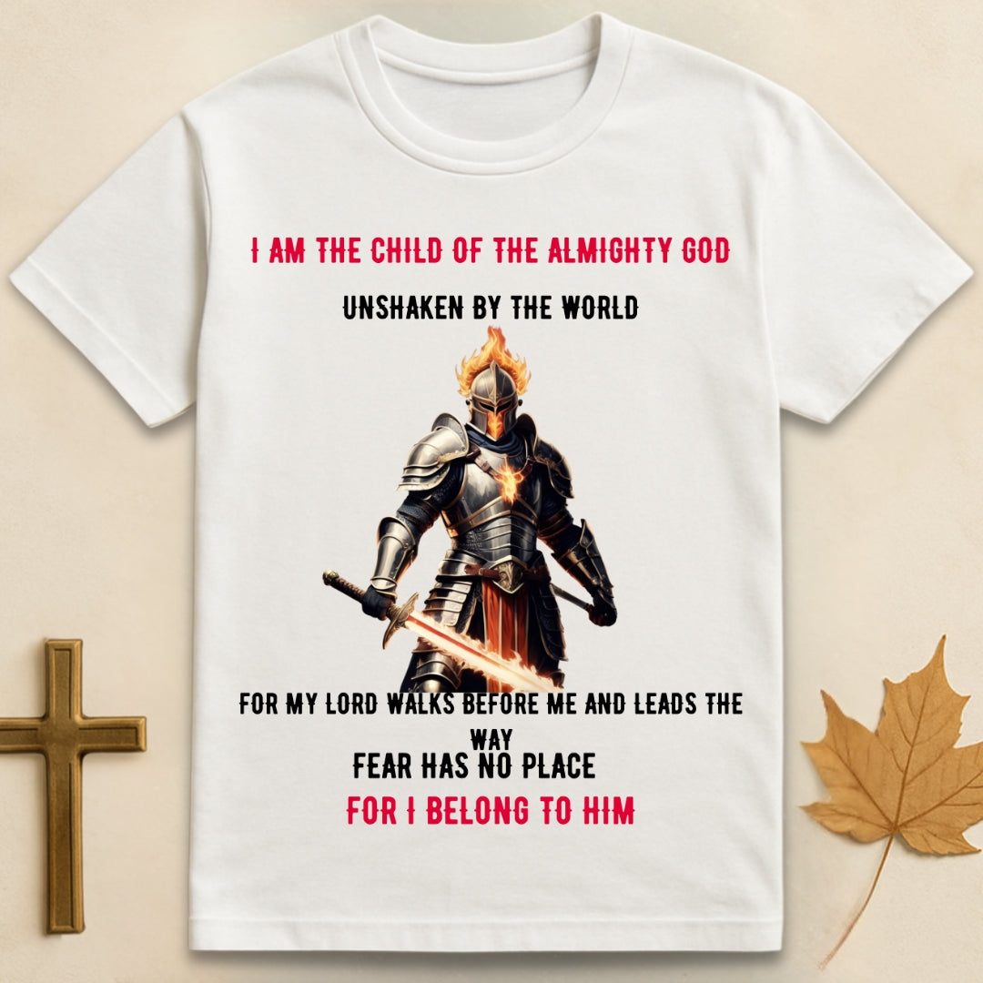 White Almighty God t-shirt featuring graphic of burning warrior in armor with text "I am a child of the Almighty God, unshaken for my Lord leads the way".