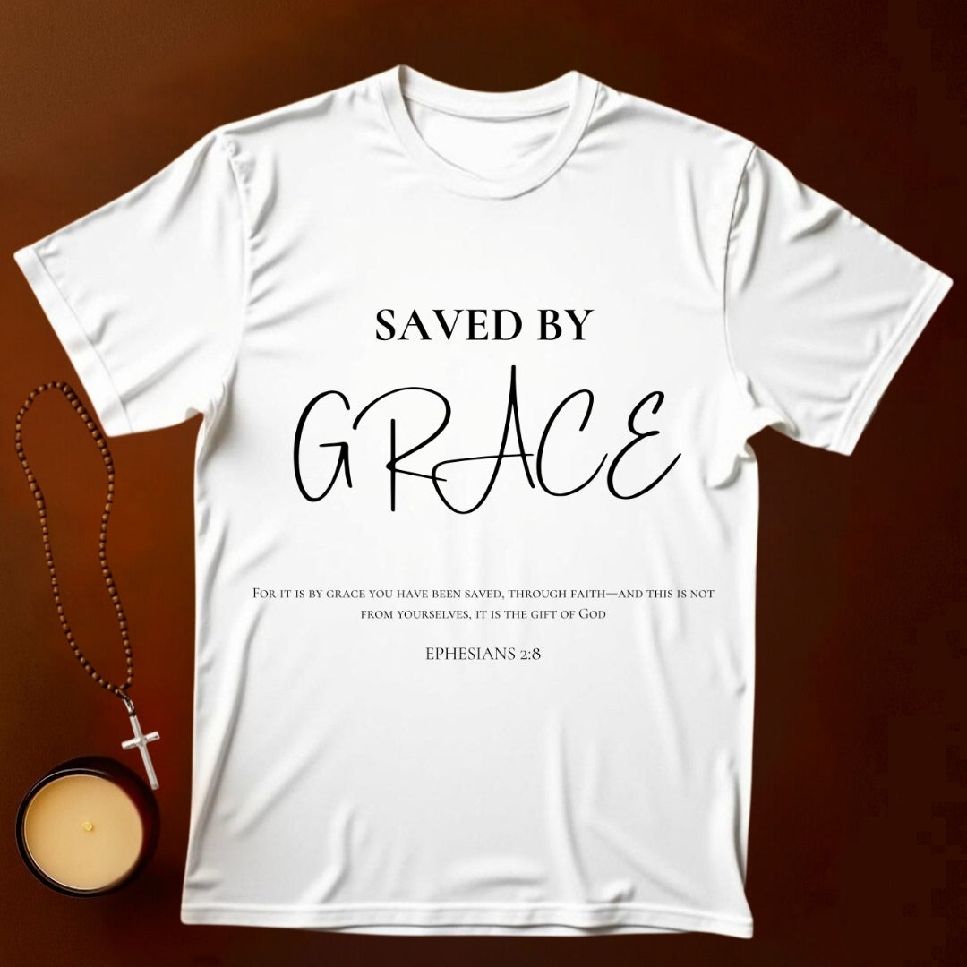 Saved by Grace, Ephesians 2:8 T-shirt