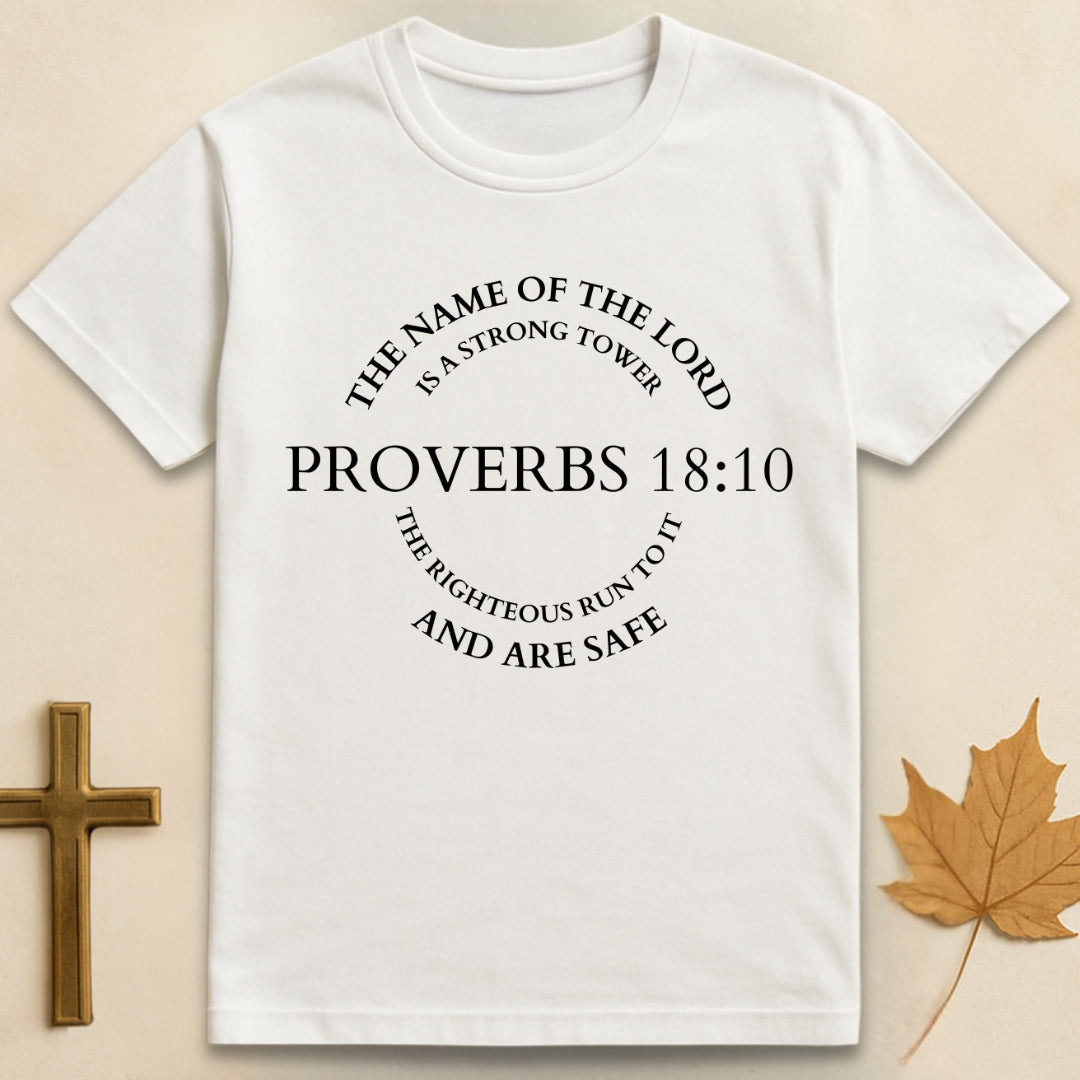 The Lord Is A Strong Tower T-shirt