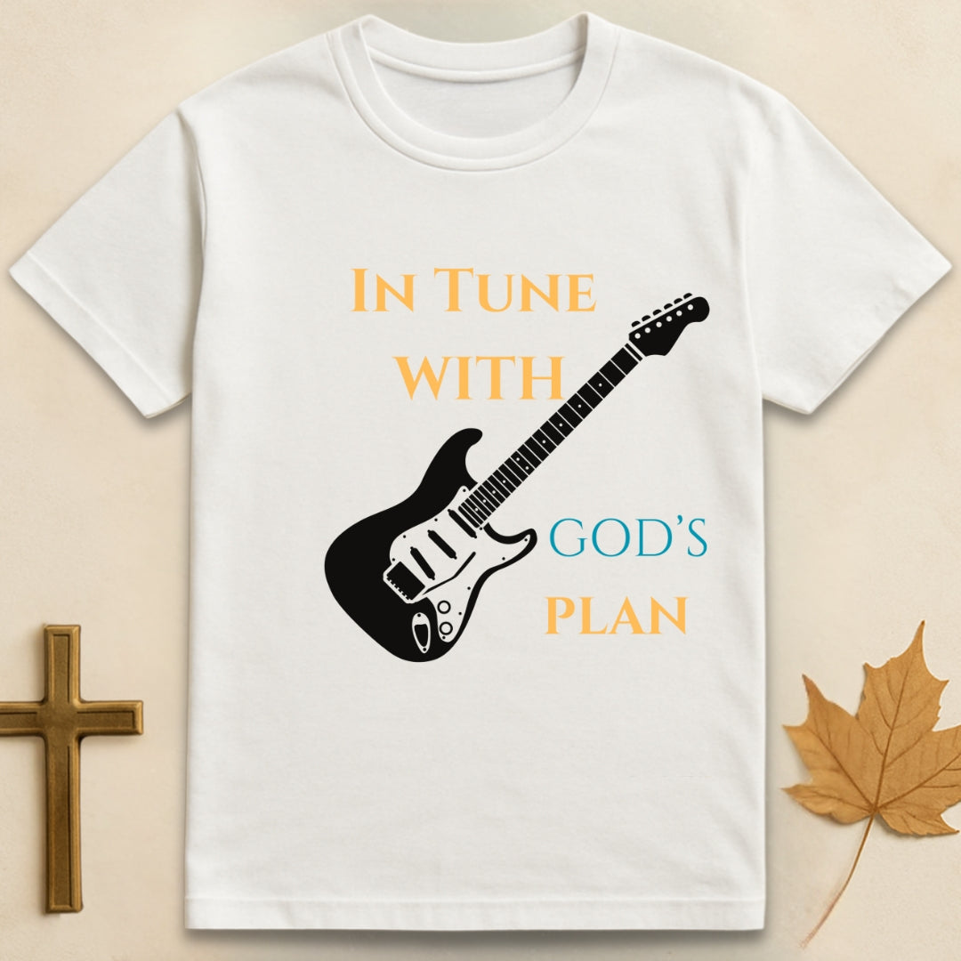 In Tune with God's Plan T-shirt