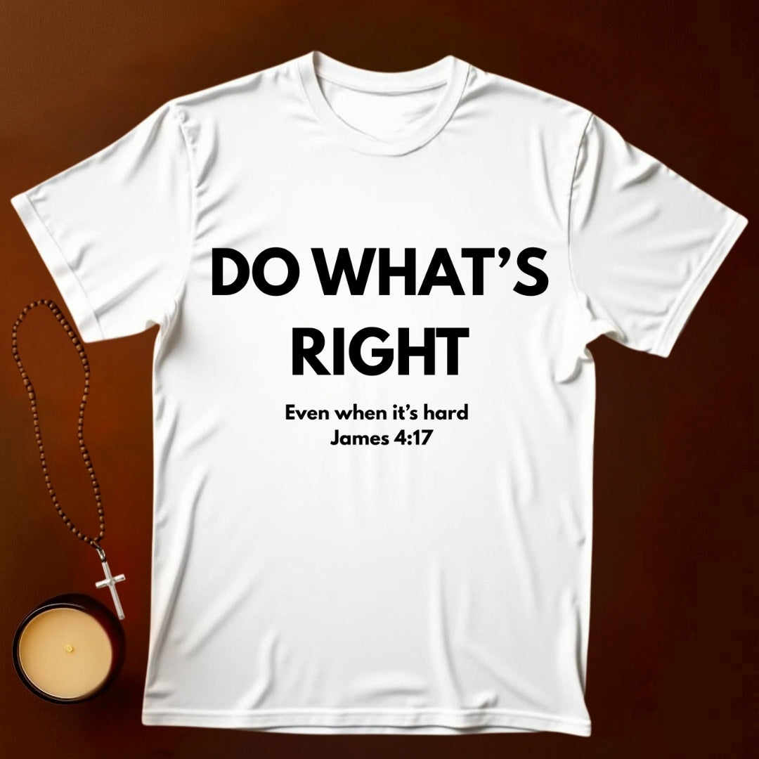 Do What's Right T-shirt