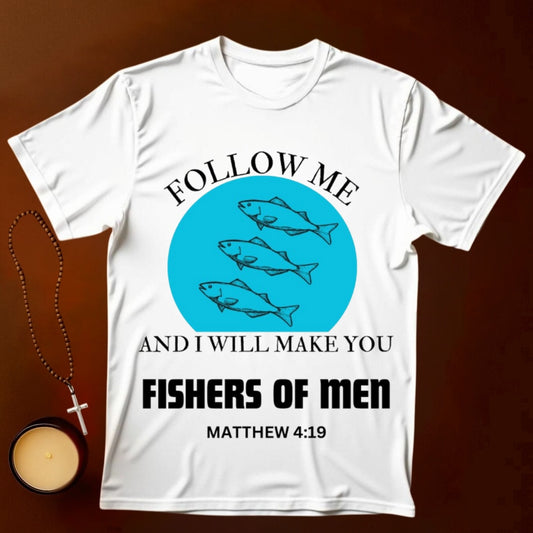Fishers of Men, Matthew 4:19 T-shirt