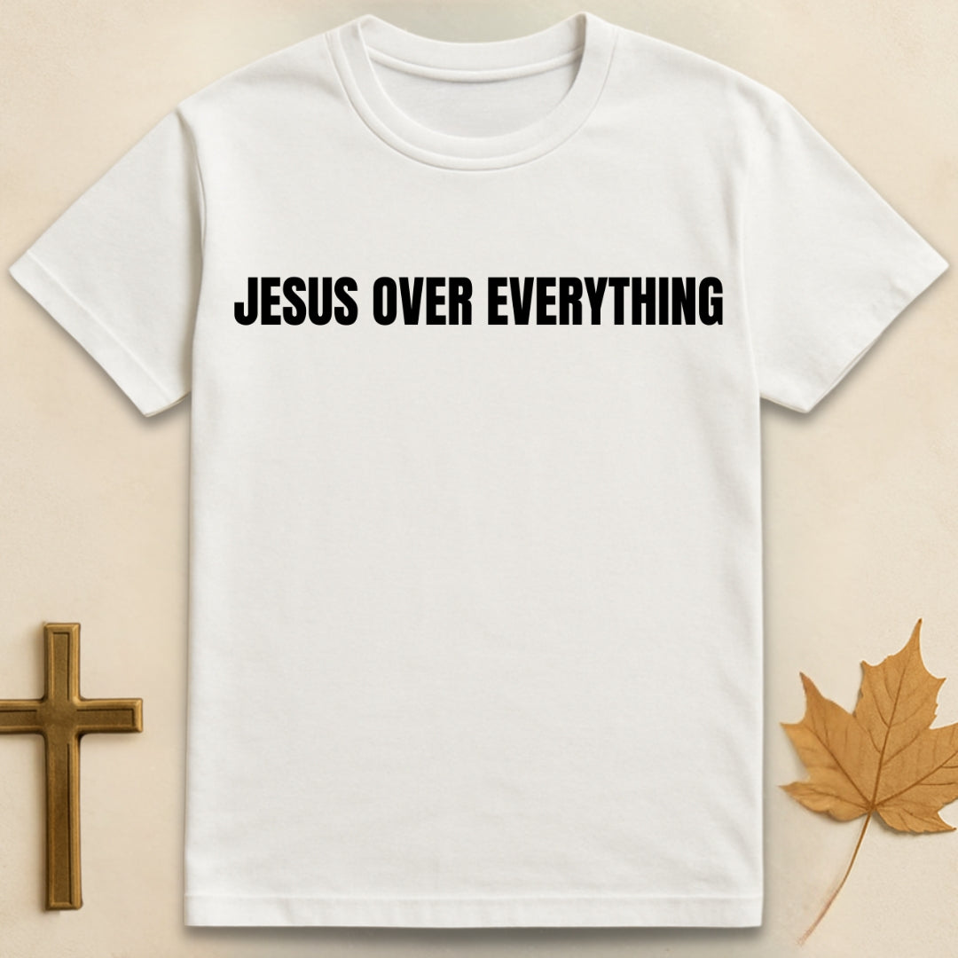 Jesus Over Everything T-shirt
