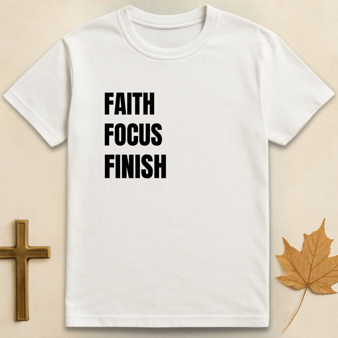 Faith Focus Finish T-shirt