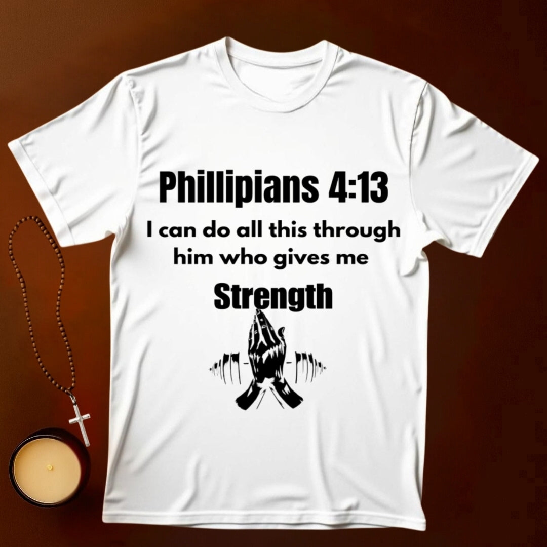 Phillipians 4:13  T-shirt