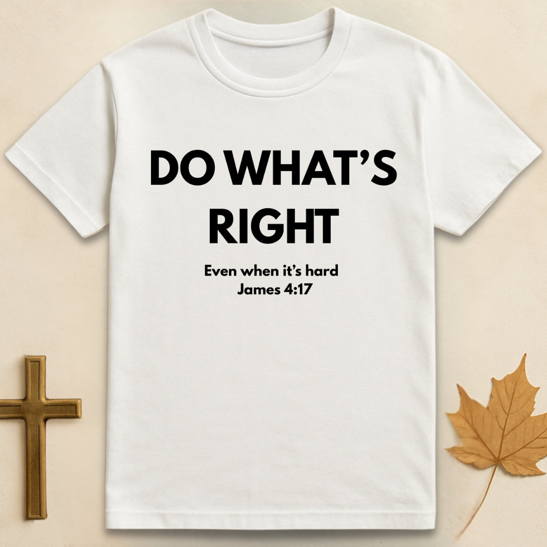 Do What's Right T-shirt