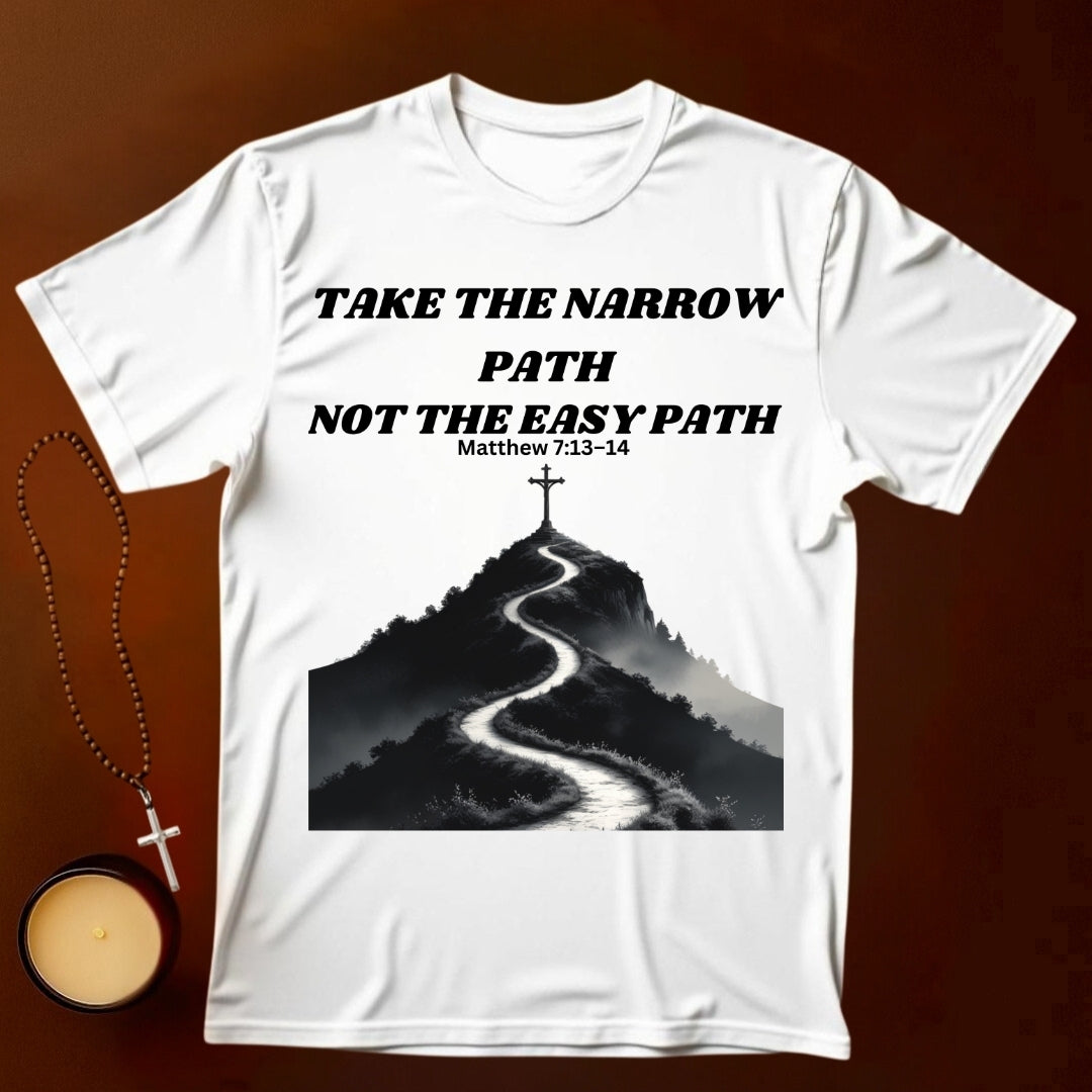 Narrow vs Easy Path T-shirt