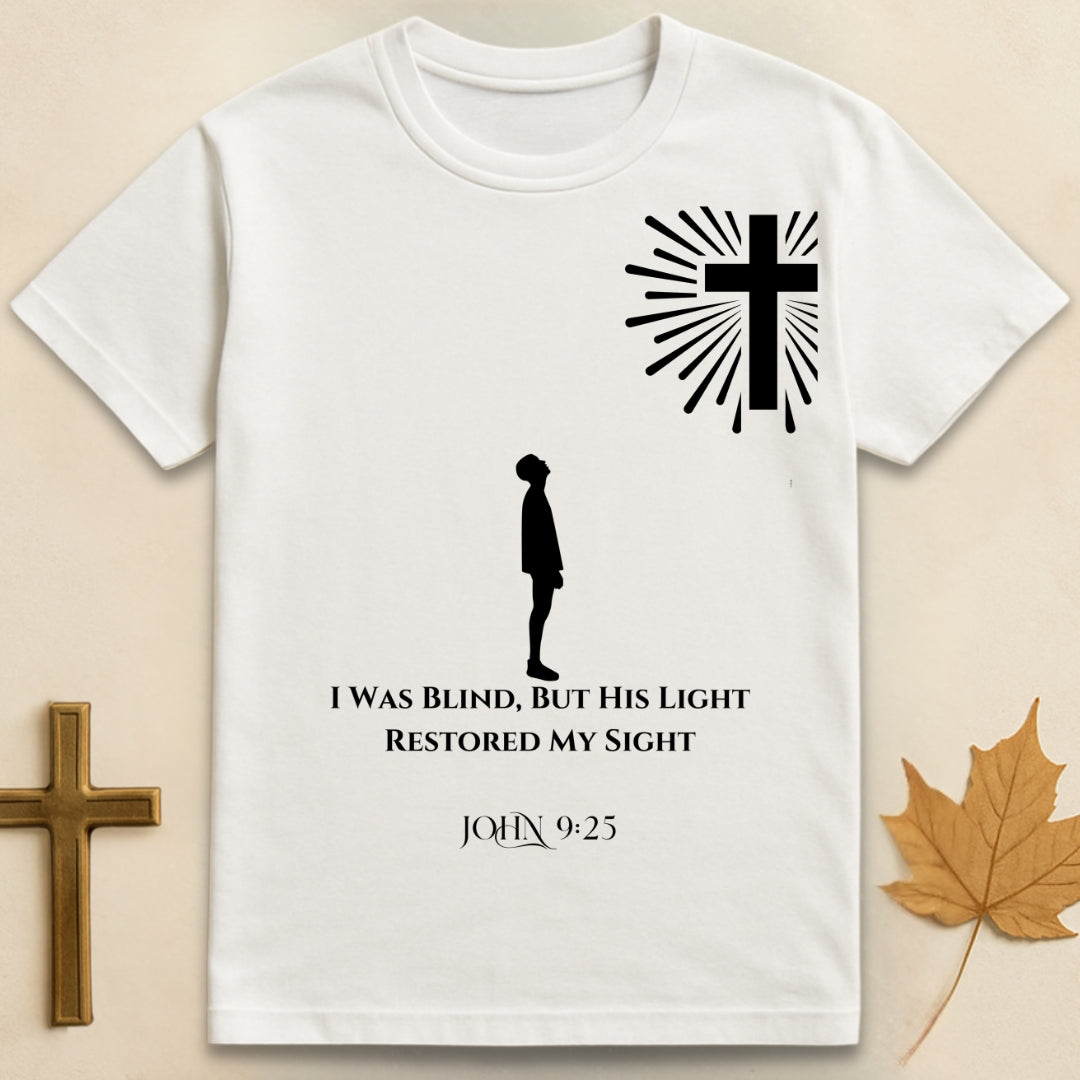 I Was Blind T-shirt