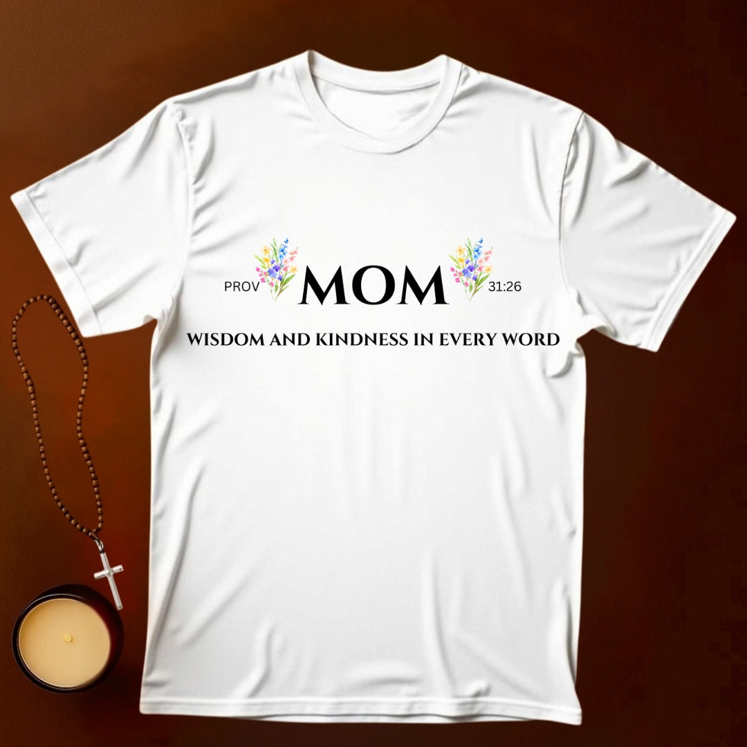 Wisdom and Kindness In Every Word T-shirt