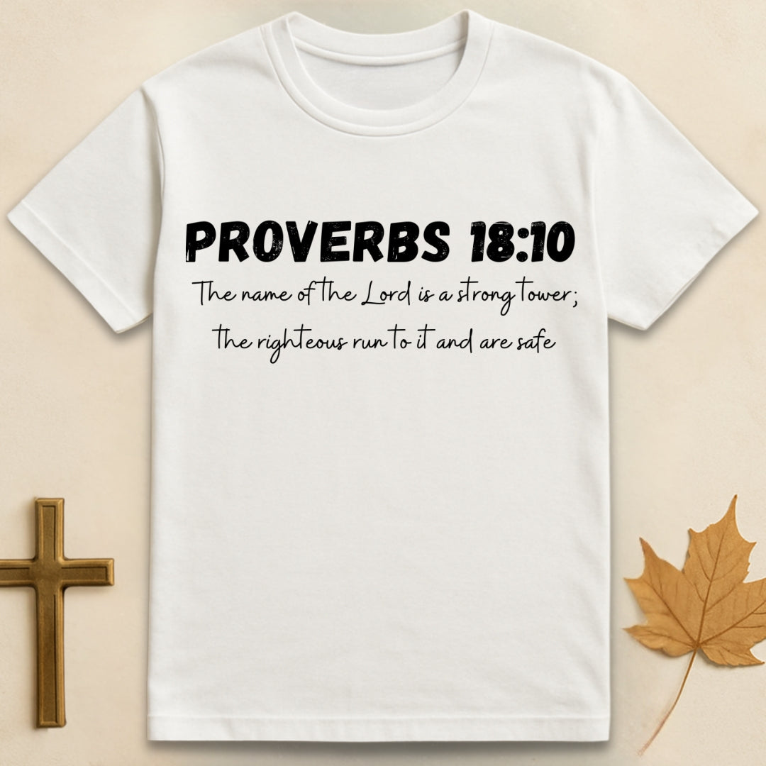 Proverbs 18:10 T-shirt