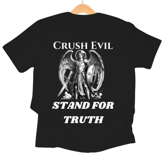 Crush Evil, Stand for Truth T-shirt 3