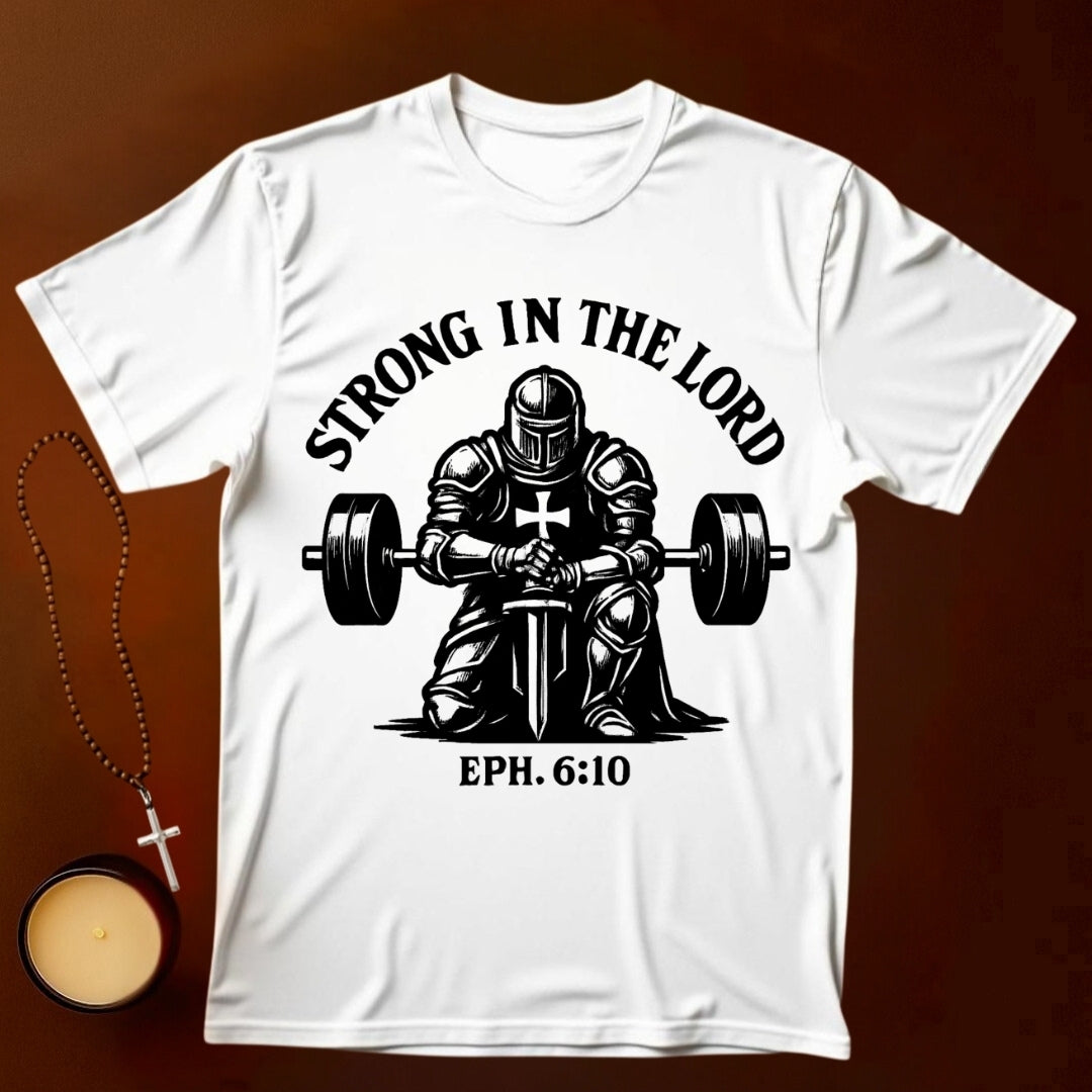 Strong in The Lord T-shirt