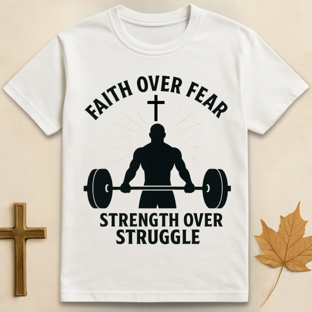 Faith over Fear T-shirt