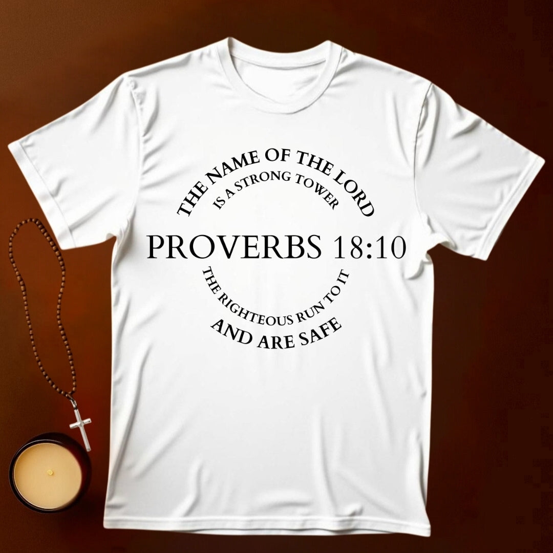 Proverbs 18:10 T-shirt