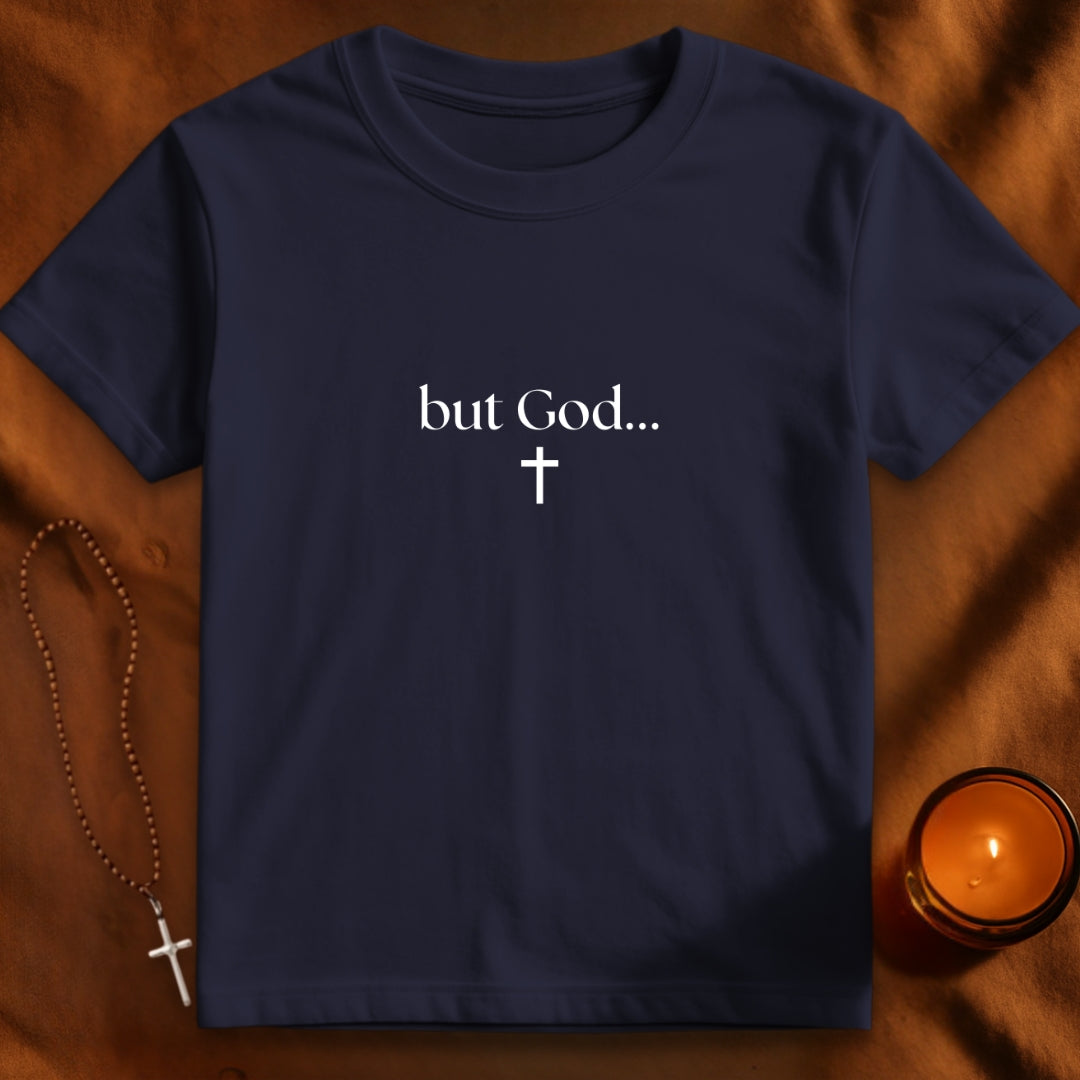 But God... T-shirt2