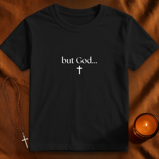 But God... T-shirt2