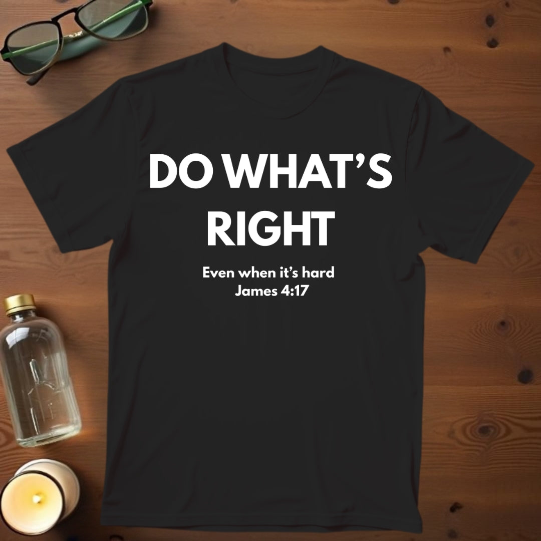 Do What's Right T-shirt
