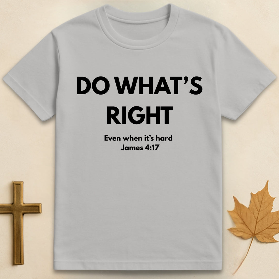 Do What's Right T-shirt