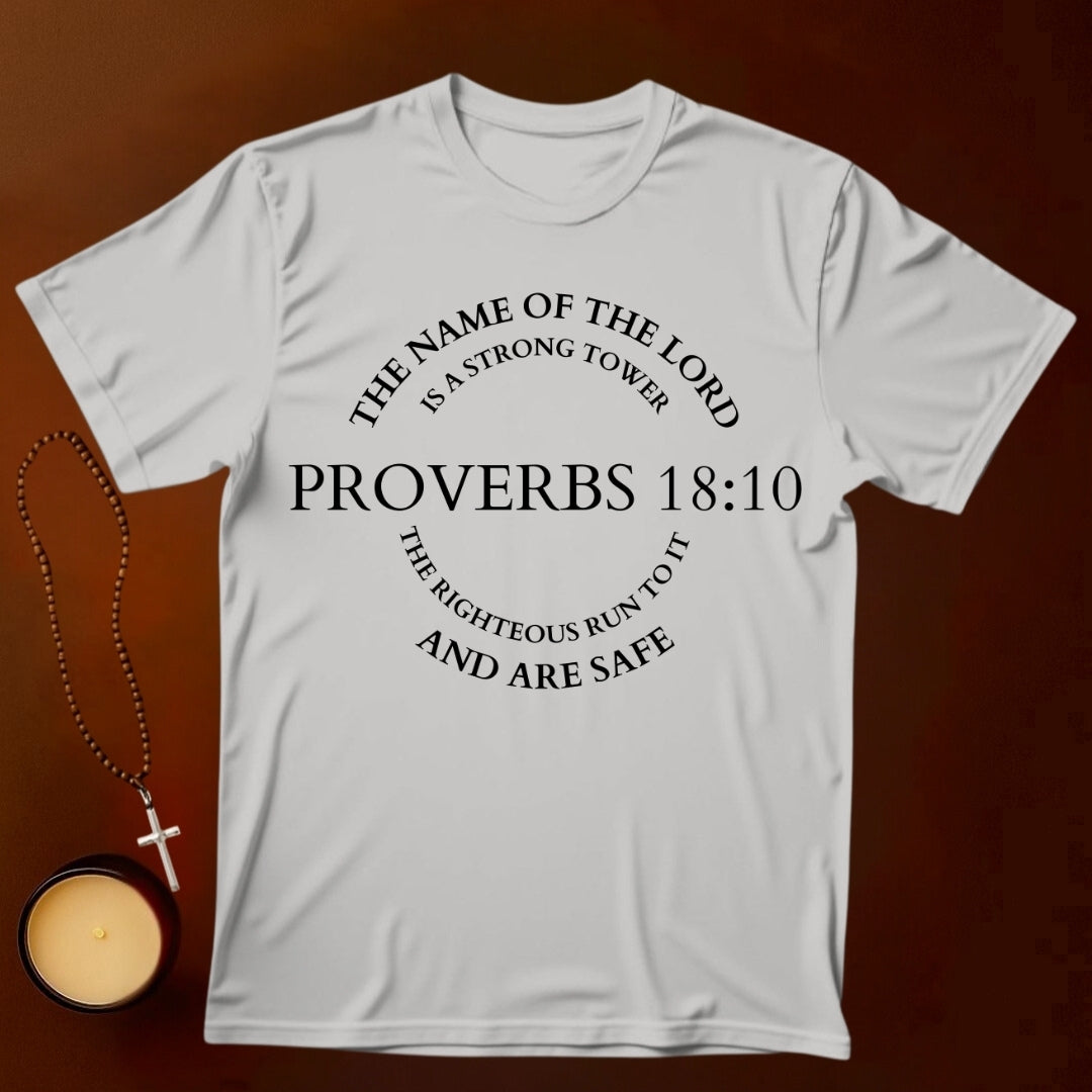 Proverbs 18:10 T-shirt