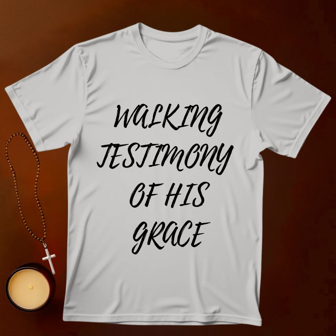 Walking Testimony of His Grace T-shirt