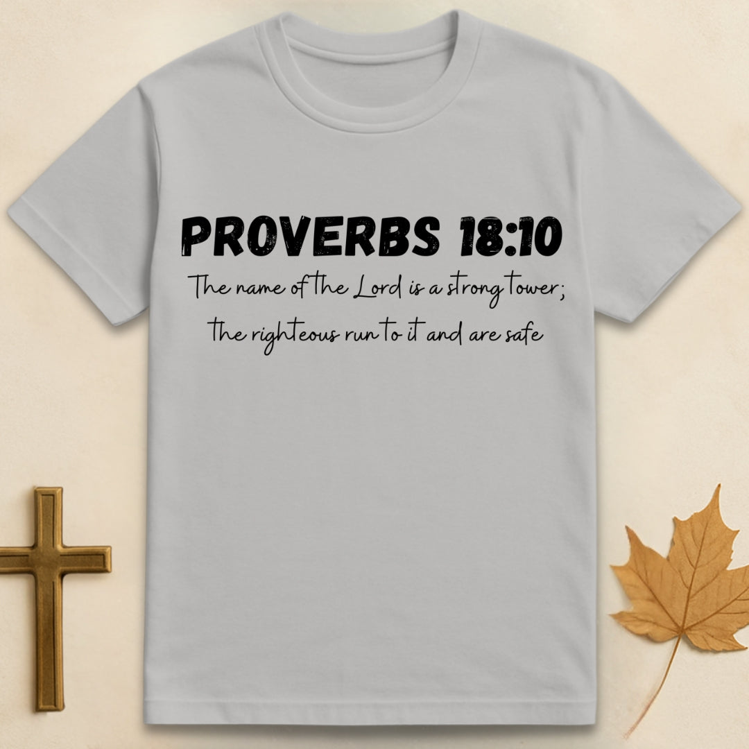 Proverbs 18:10 T-shirt