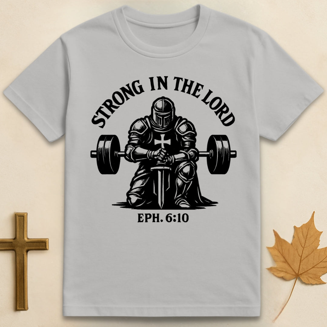 Strong in The Lord T-shirt