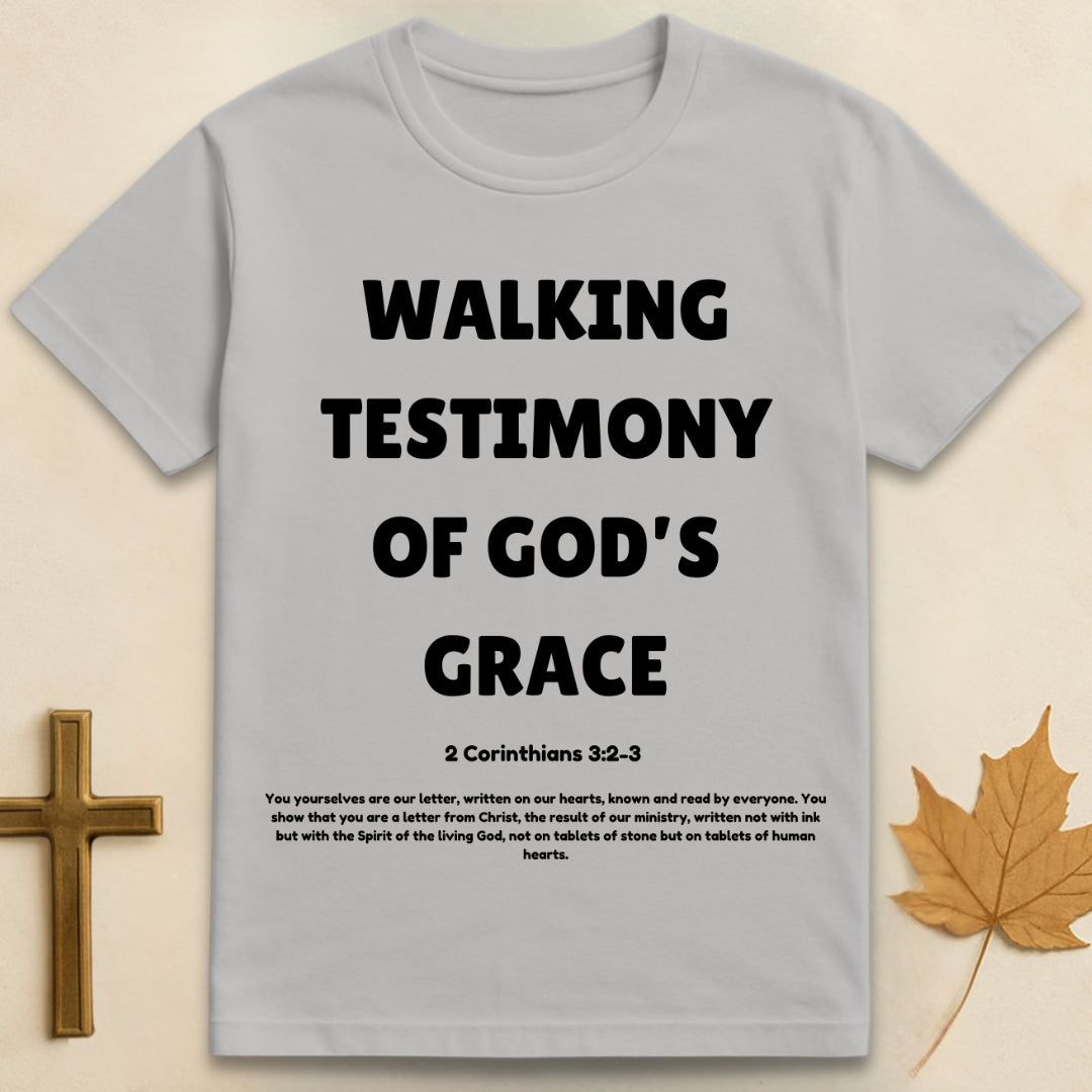 Walking Testimony of His Grace T-shirt