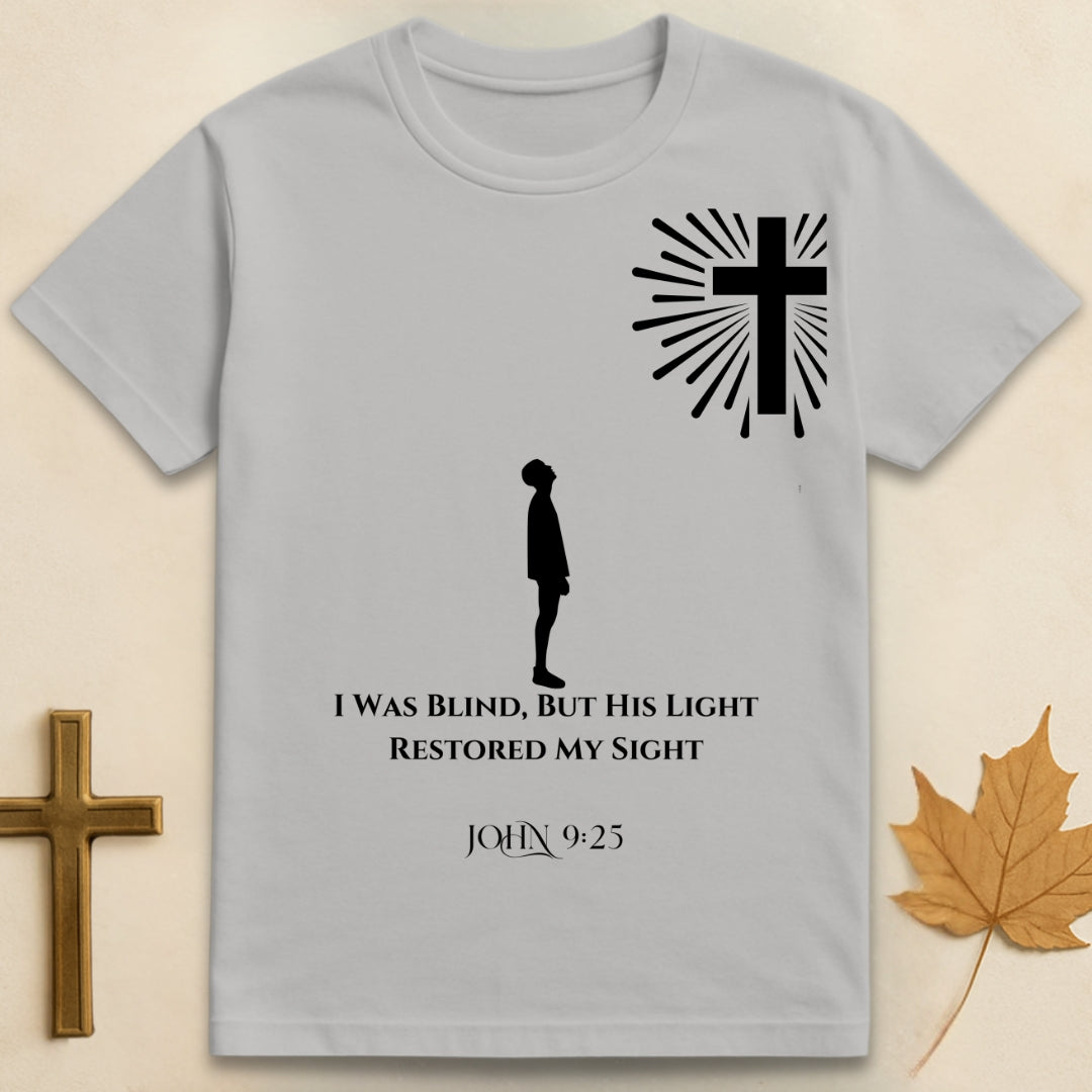 I Was Blind T-shirt