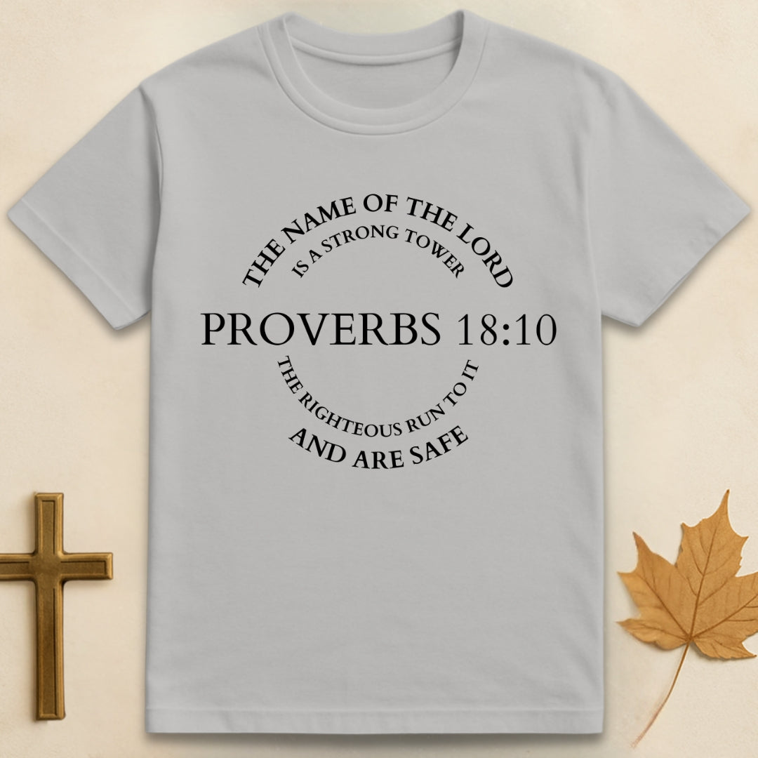 The Lord Is A Strong Tower T-shirt
