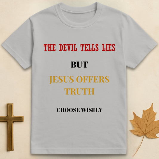 Choose Wisely T-shirt