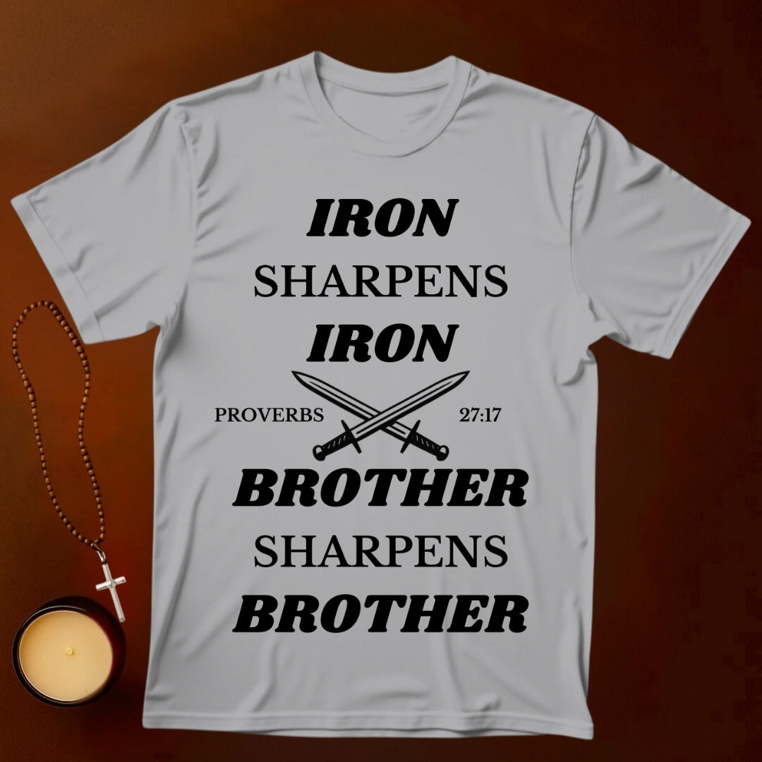 Iron sharpens Iron T-shirt