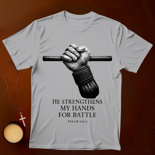 He Strengthens My Hands T-shirt