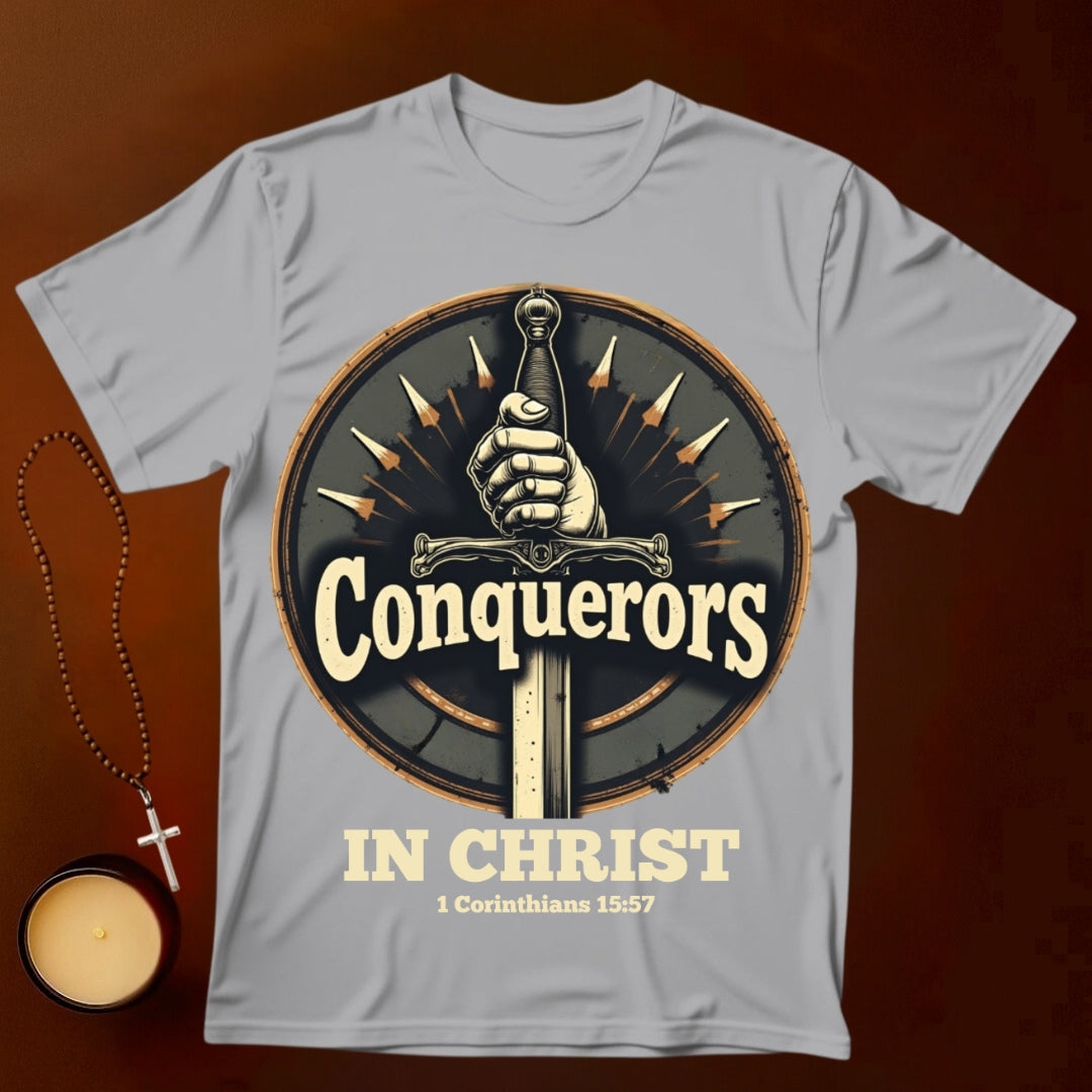 Conquerors In Christ, 1 Corinthians 15:57 T-shirt