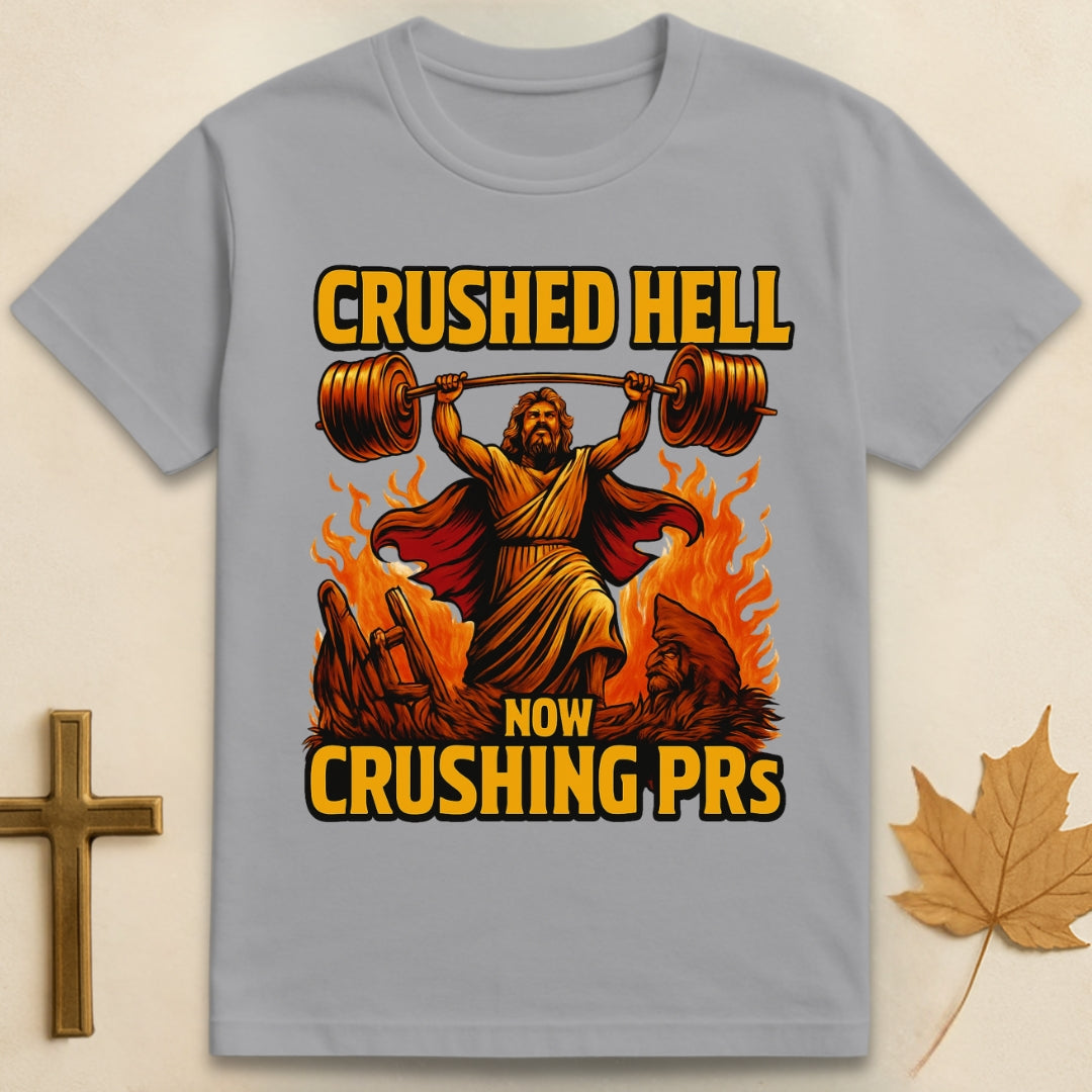 Now Crushing PRs T-shirt