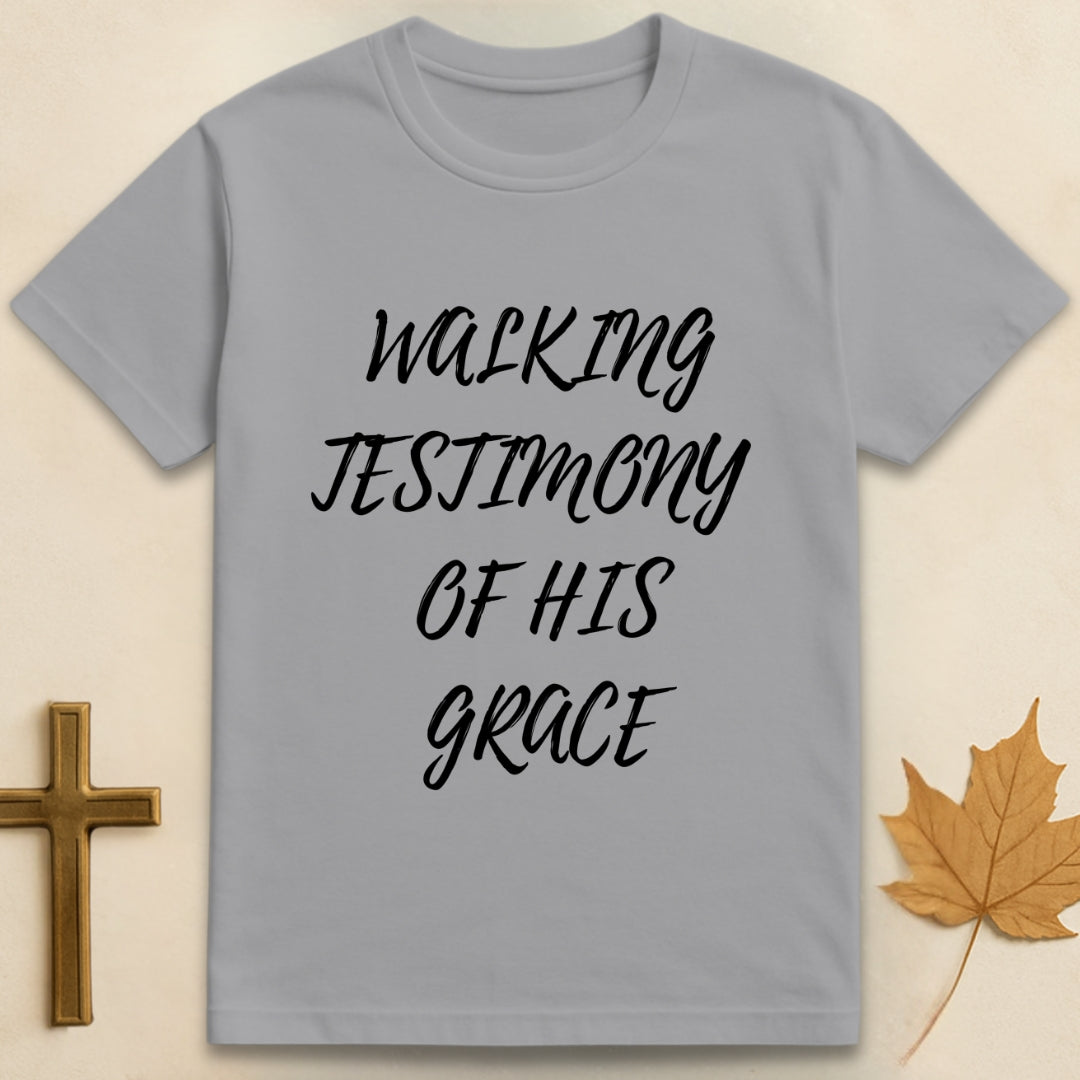 Walking Testimony of His Grace T-shirt