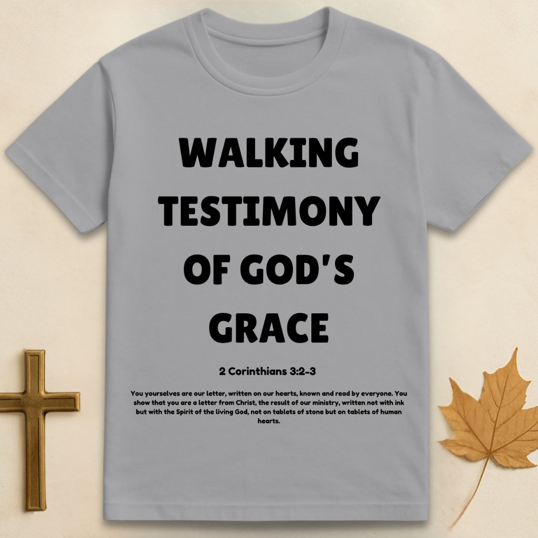 Walking Testimony of His Grace T-shirt