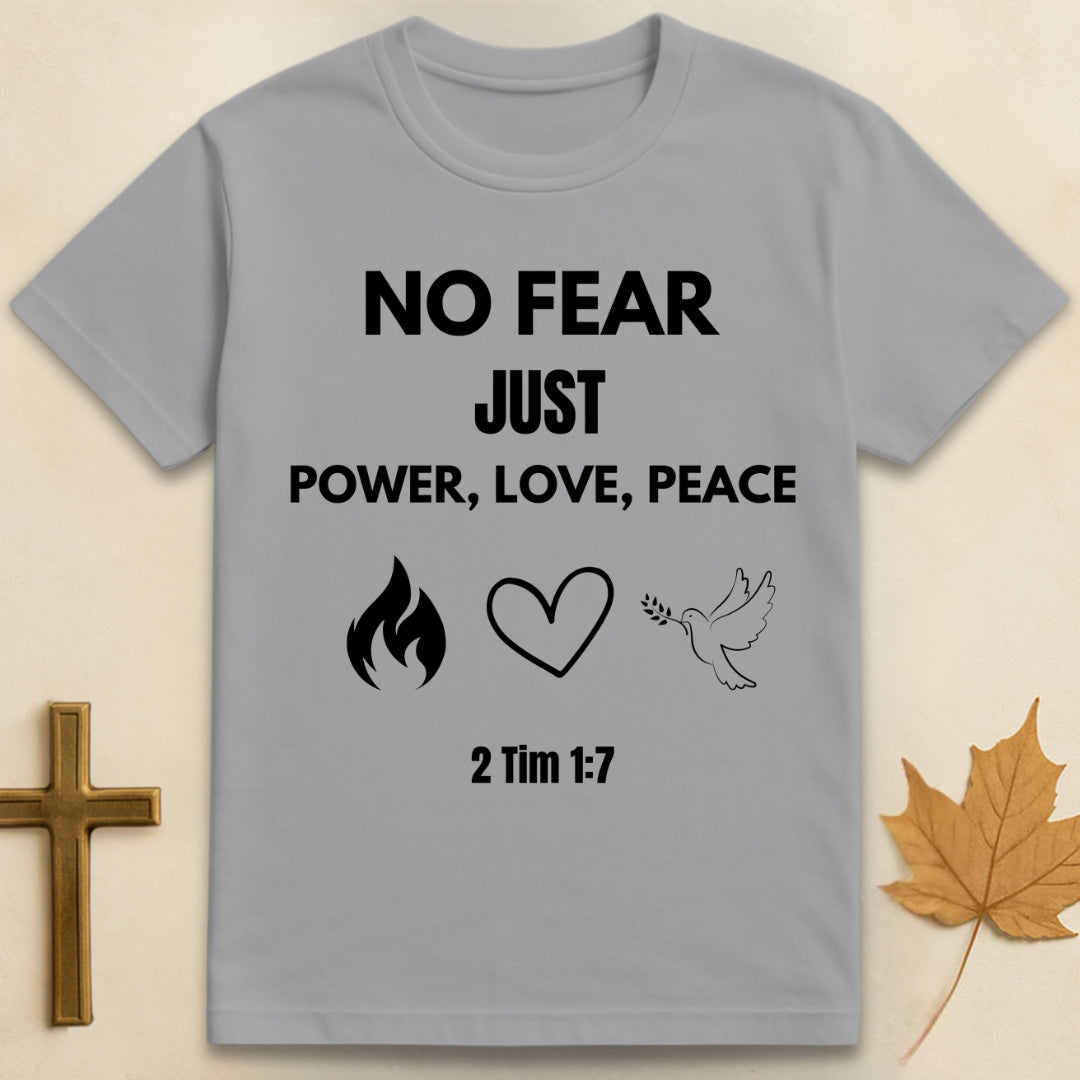 2 Tim 1:7 T-shirt