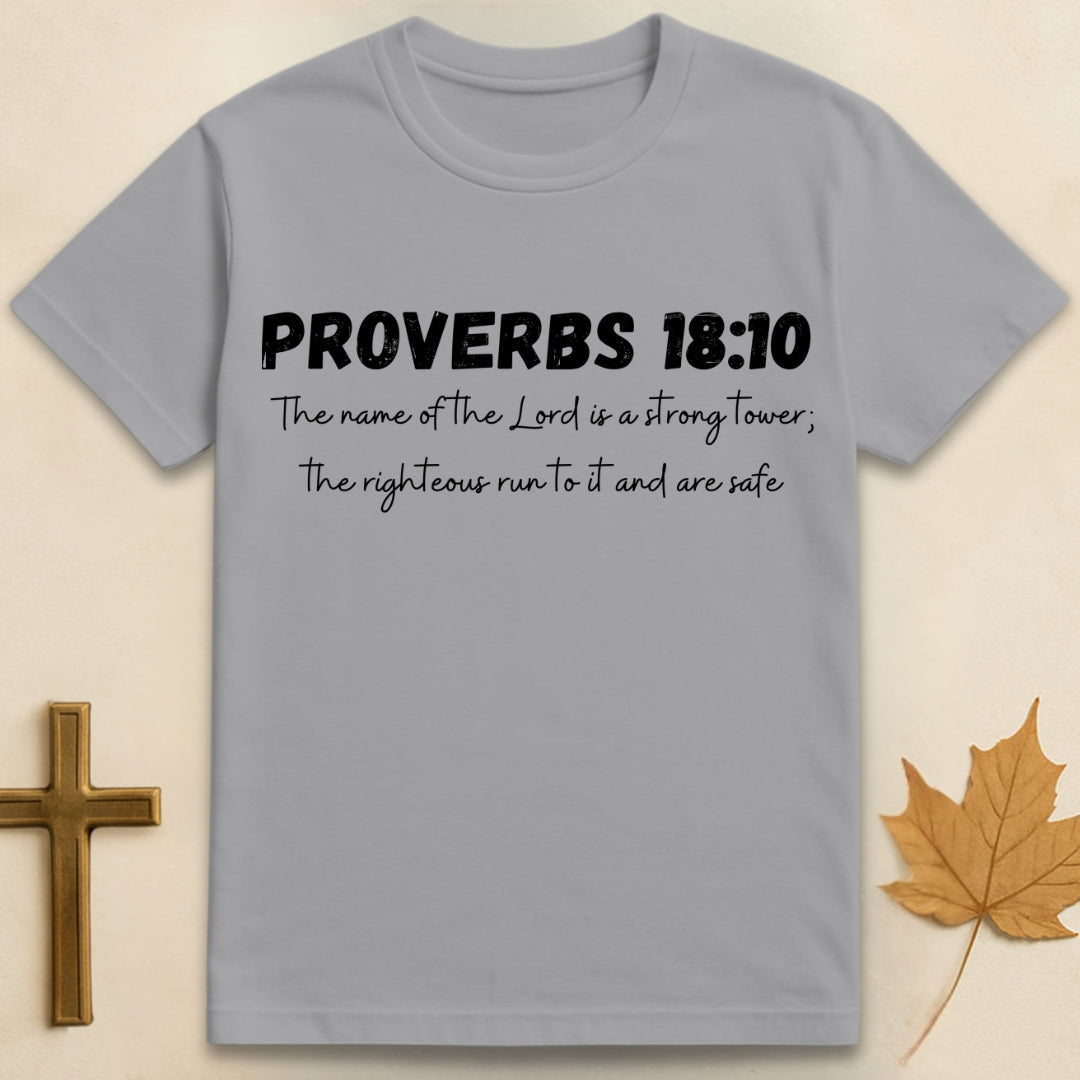 Proverbs 18:10 T-shirt