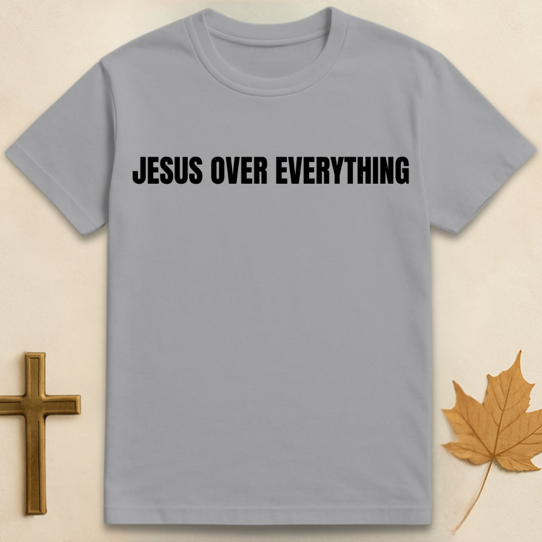 Jesus Over Everything T-shirt